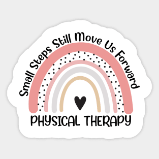 Funny Doctor Physical Therapist Saying PTA Pediatric PT Therapist Assistant Sticker